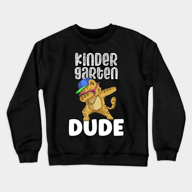 Kindergarten dude - kindergarten on the first day of school Crewneck Sweatshirt by MerchByThisGuy